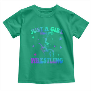 Just A Girl Who Loves Wrestling Toddler T Shirt Funny Wrestle Lover Wrestler TS10 Irish Green Print Your Wear