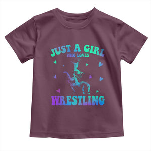 Just A Girl Who Loves Wrestling Toddler T Shirt Funny Wrestle Lover Wrestler TS10 Maroon Print Your Wear
