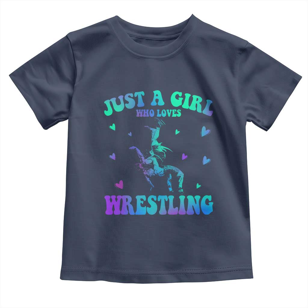 Just A Girl Who Loves Wrestling Toddler T Shirt Funny Wrestle Lover Wrestler TS10 Navy Print Your Wear