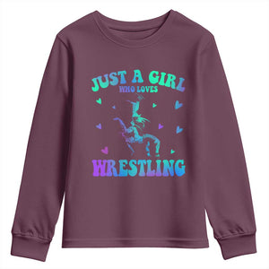 Just A Girl Who Loves Wrestling Youth Sweatshirt Funny Wrestle Lover Wrestler TS10 Maroon Print Your Wear