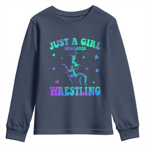Just A Girl Who Loves Wrestling Youth Sweatshirt Funny Wrestle Lover Wrestler TS10 Navy Print Your Wear
