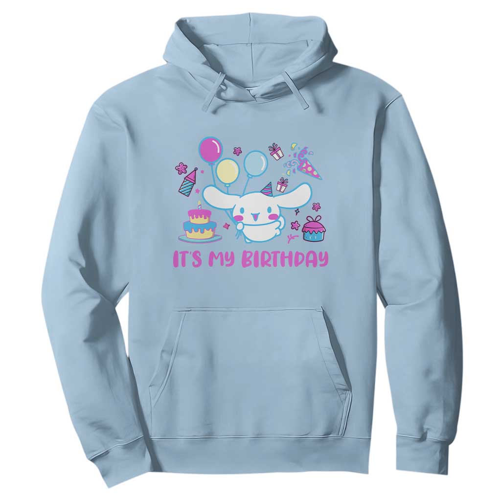 Its My Birthday Hoodie Girl Party Funny Bday Family Party TS10 Light Blue Print Your Wear