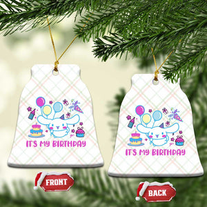 Its My Birthday Ceramic Ornament Girl Party Funny Bday Family Party TS10 Print Your Wear