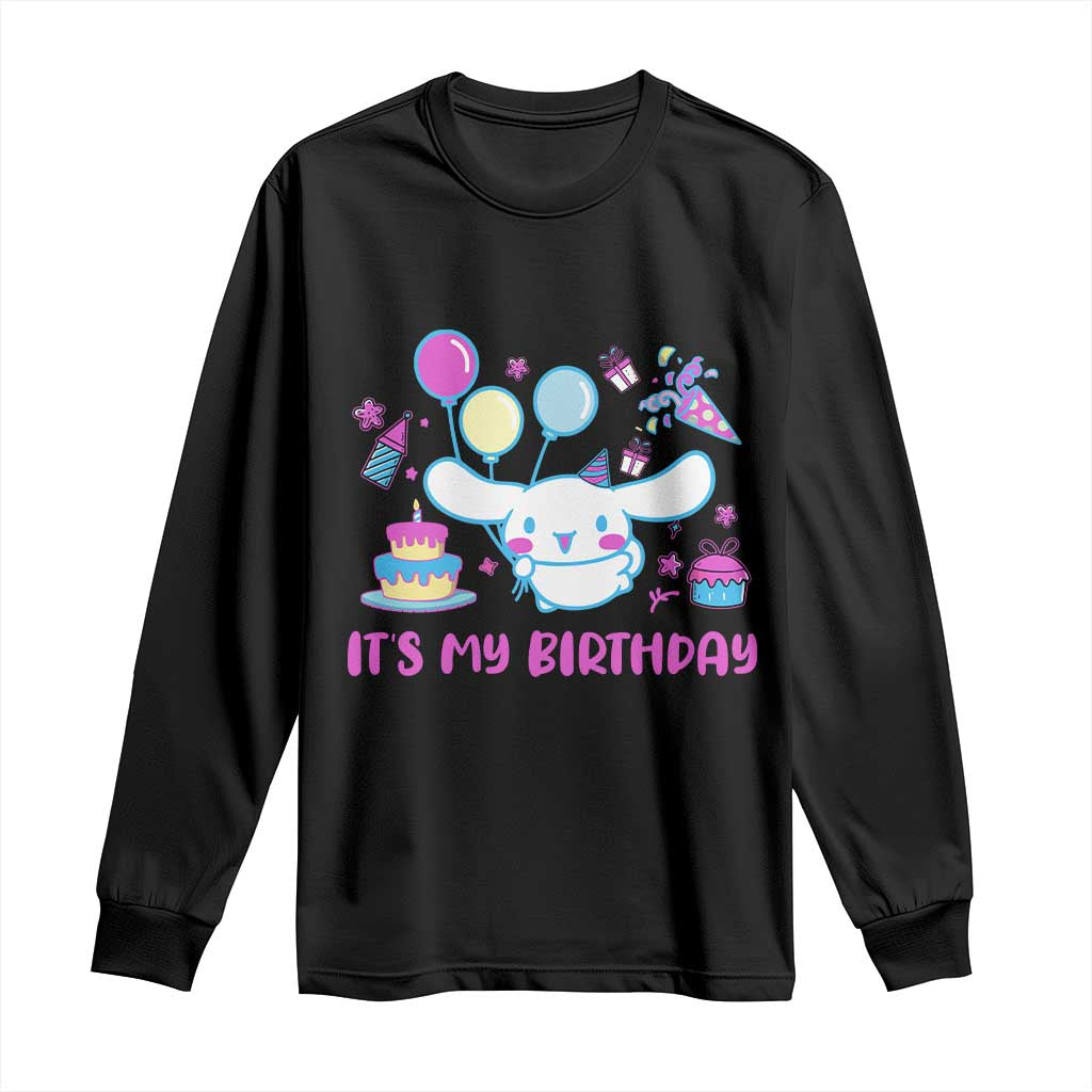 Its My Birthday Long Sleeve Shirt Girl Party Funny Bday Family Party TS10 Black Print Your Wear