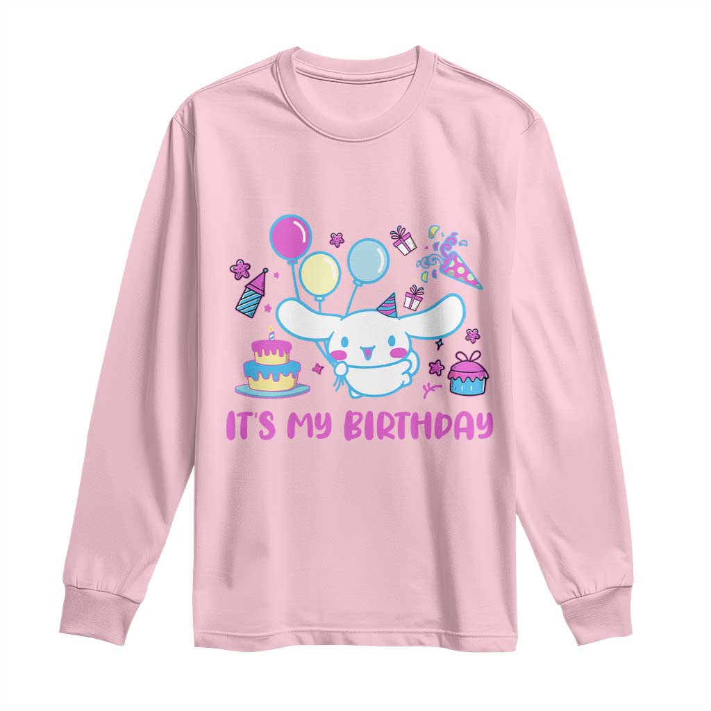 Its My Birthday Long Sleeve Shirt Girl Party Funny Bday Family Party TS10 Light Pink Print Your Wear