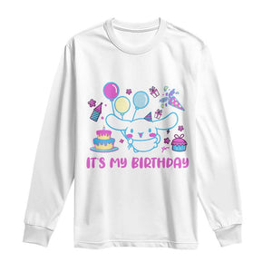 Its My Birthday Long Sleeve Shirt Girl Party Funny Bday Family Party TS10 White Print Your Wear