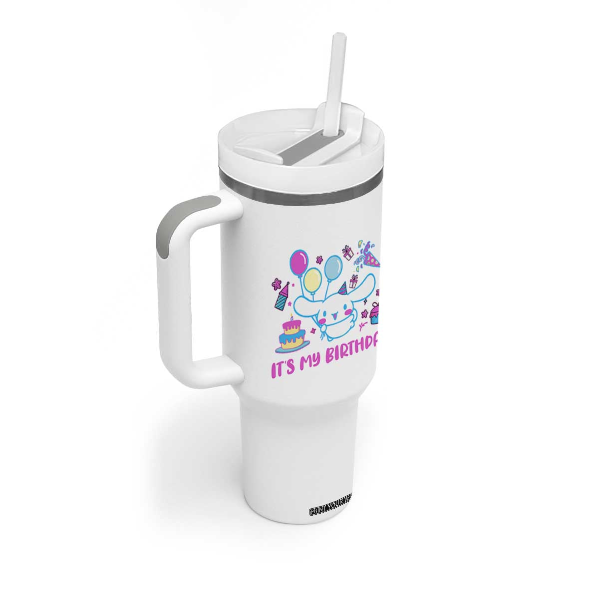 Its My Birthday Tumbler With Handle Girl Party Funny Bday Family Party TS10 Print Your Wear