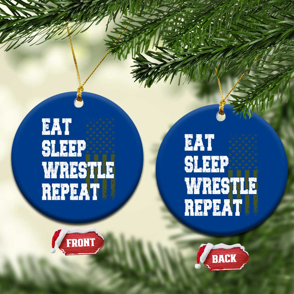 Eat Sleep Wrestle Repeat Ceramic Ornament Funny Wrestling Gym American Flag TS10 1pc Blue Print Your Wear