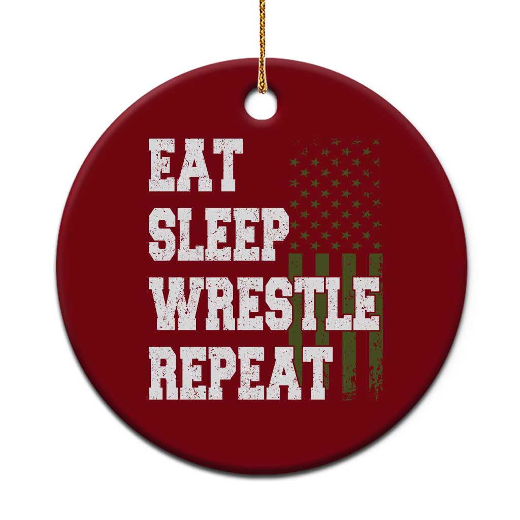 Eat Sleep Wrestle Repeat Ceramic Ornament Funny Wrestling Gym American Flag TS10 1pc Red Print Your Wear