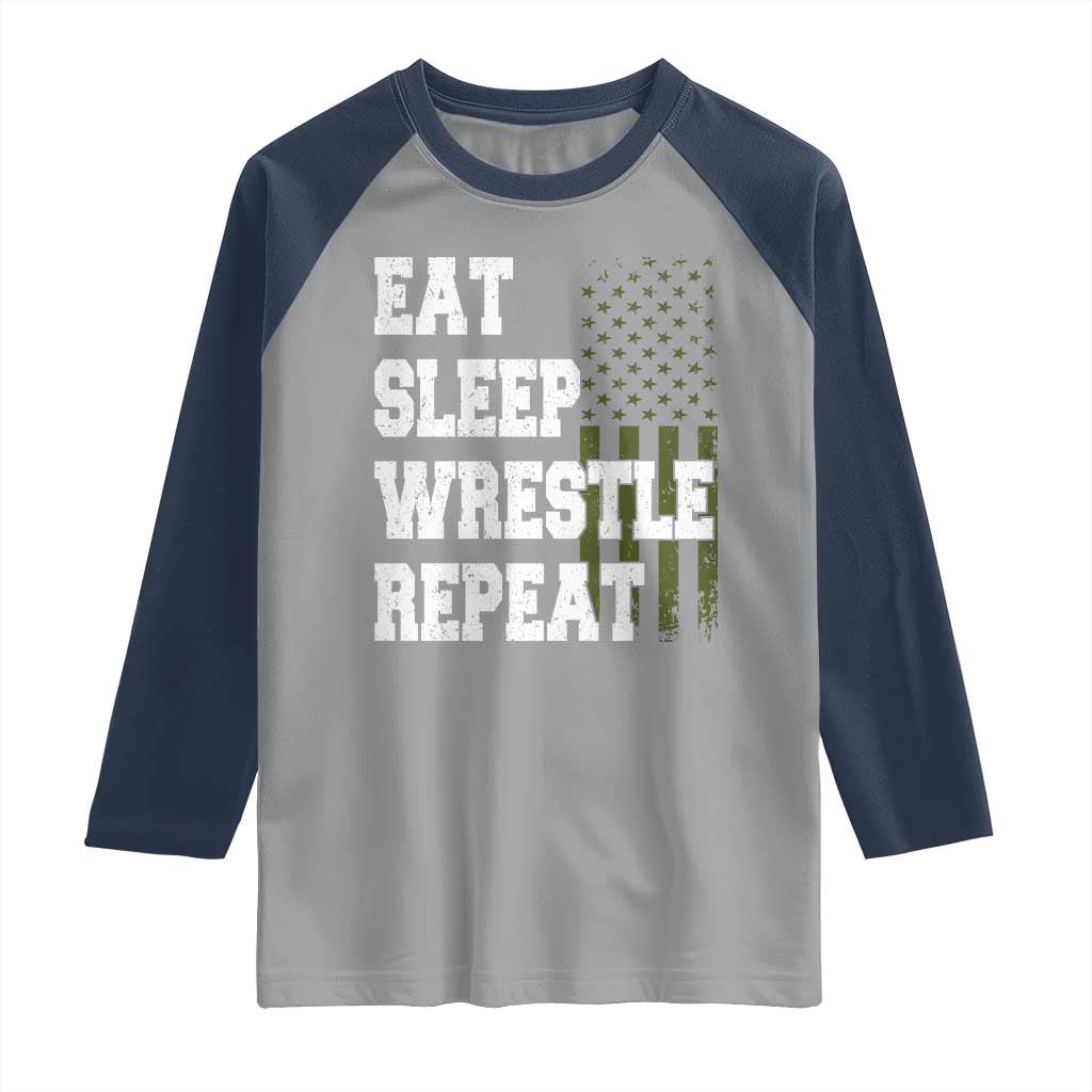 Eat Sleep Wrestle Repeat Raglan Shirt Funny Wrestling Gym American Flag TS10 Sport Gray Navy Print Your Wear