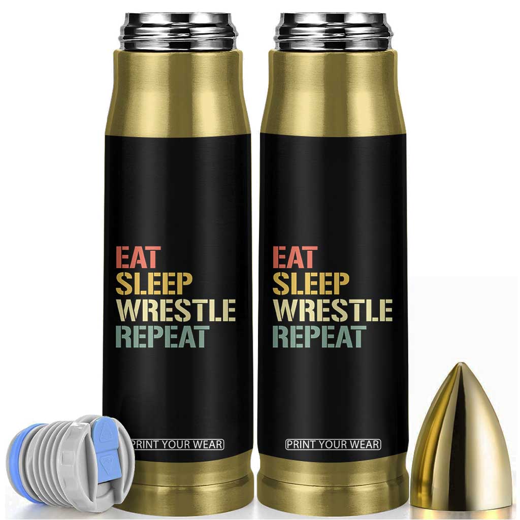 Eat Sleep Wrestle Repeat Bullet Tumbler Cool Wrestling TS10 Black Print Your Wear