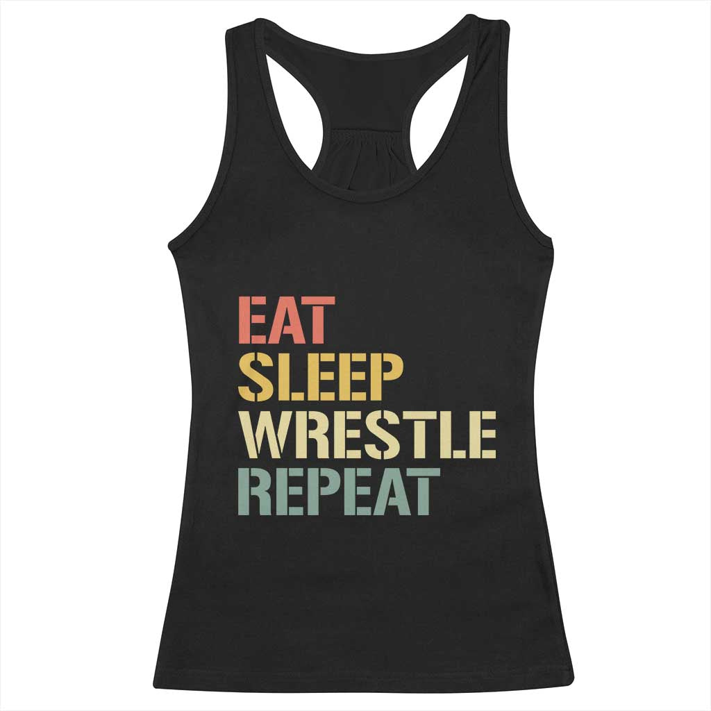 Eat Sleep Wrestle Repeat Racerback Tank Top Cool Wrestling TS10 Black Print Your Wear
