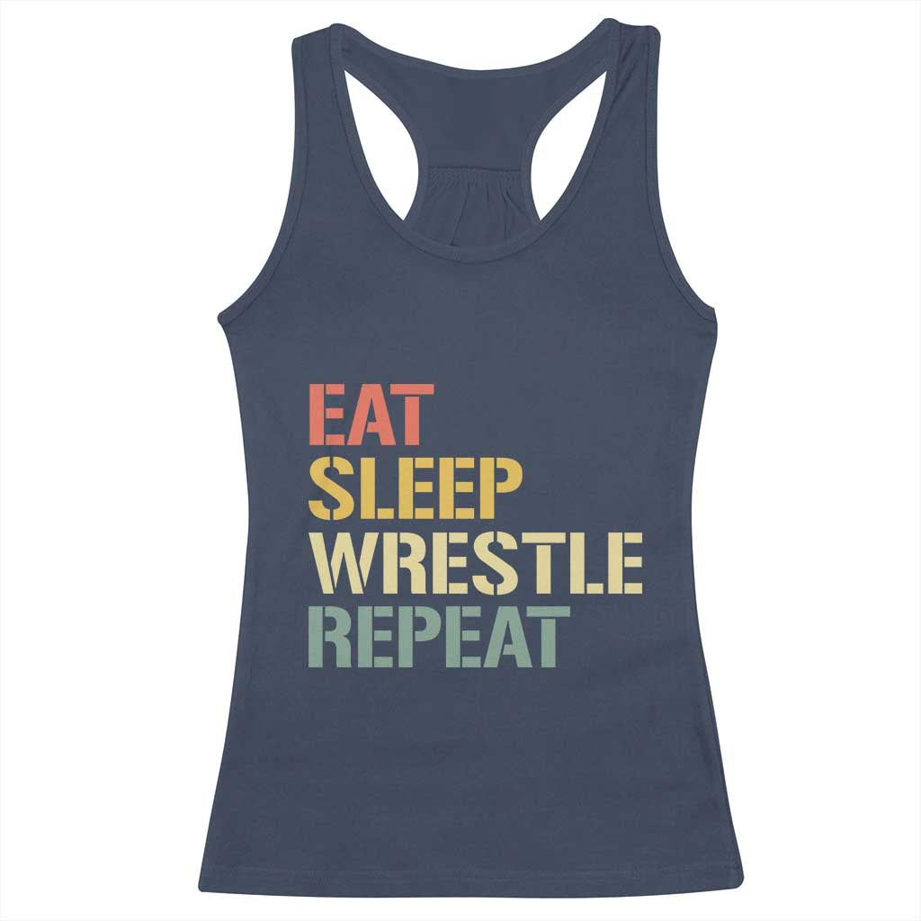 Eat Sleep Wrestle Repeat Racerback Tank Top Cool Wrestling TS10 Navy Print Your Wear