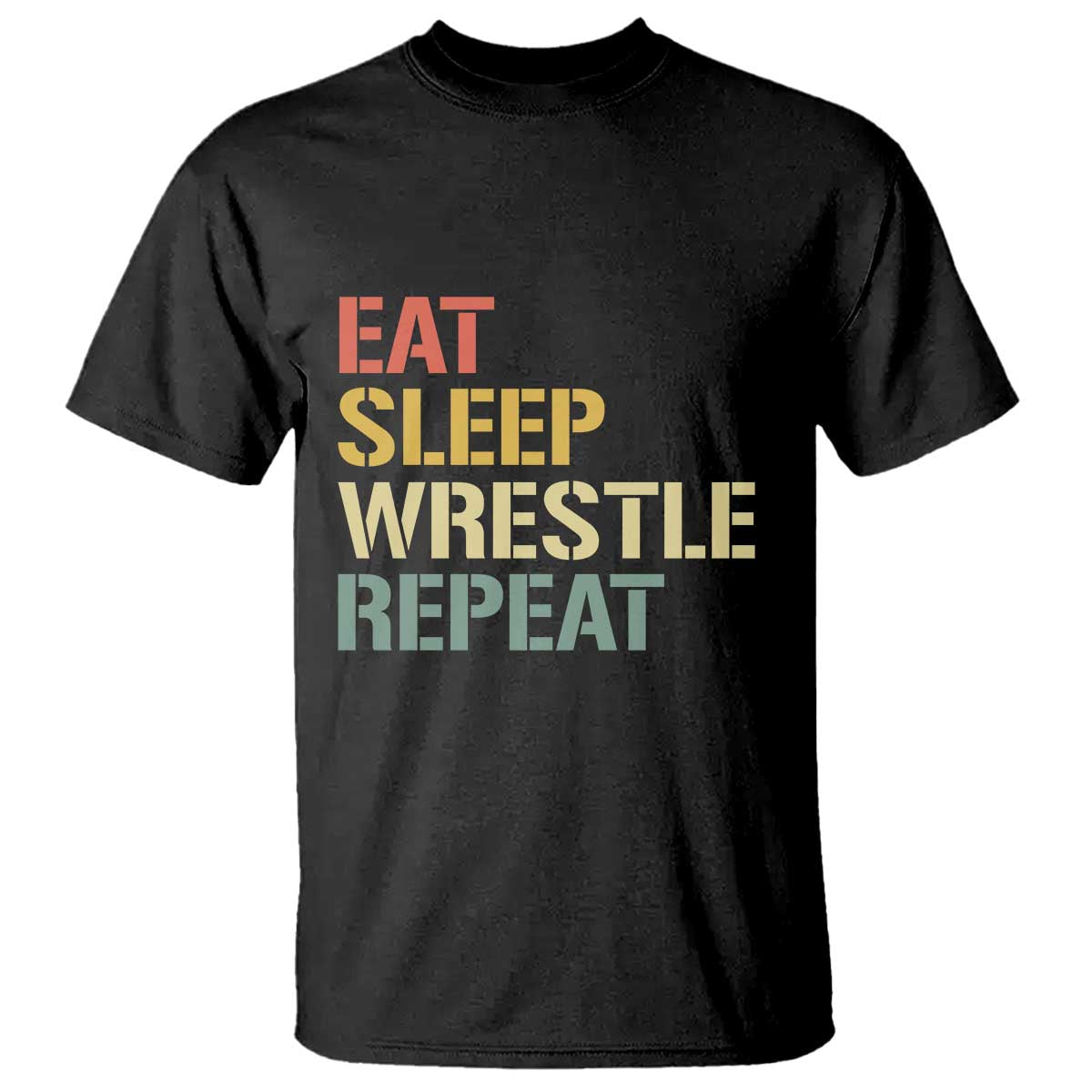 Eat Sleep Wrestle Repeat T Shirt Cool Wrestling TS10 Black Print Your Wear