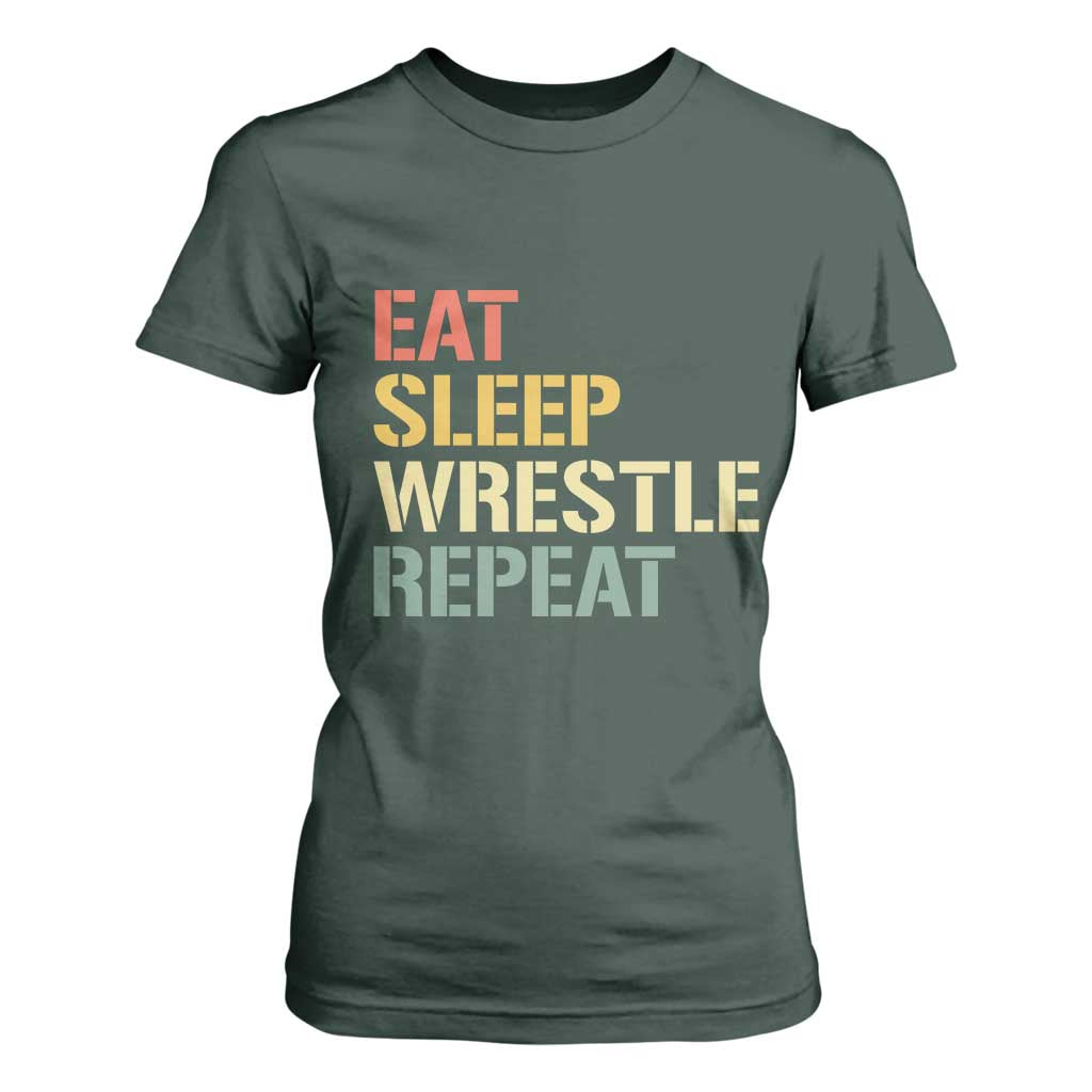Eat Sleep Wrestle Repeat T Shirt For Women Cool Wrestling TS10 Dark Forest Green Print Your Wear