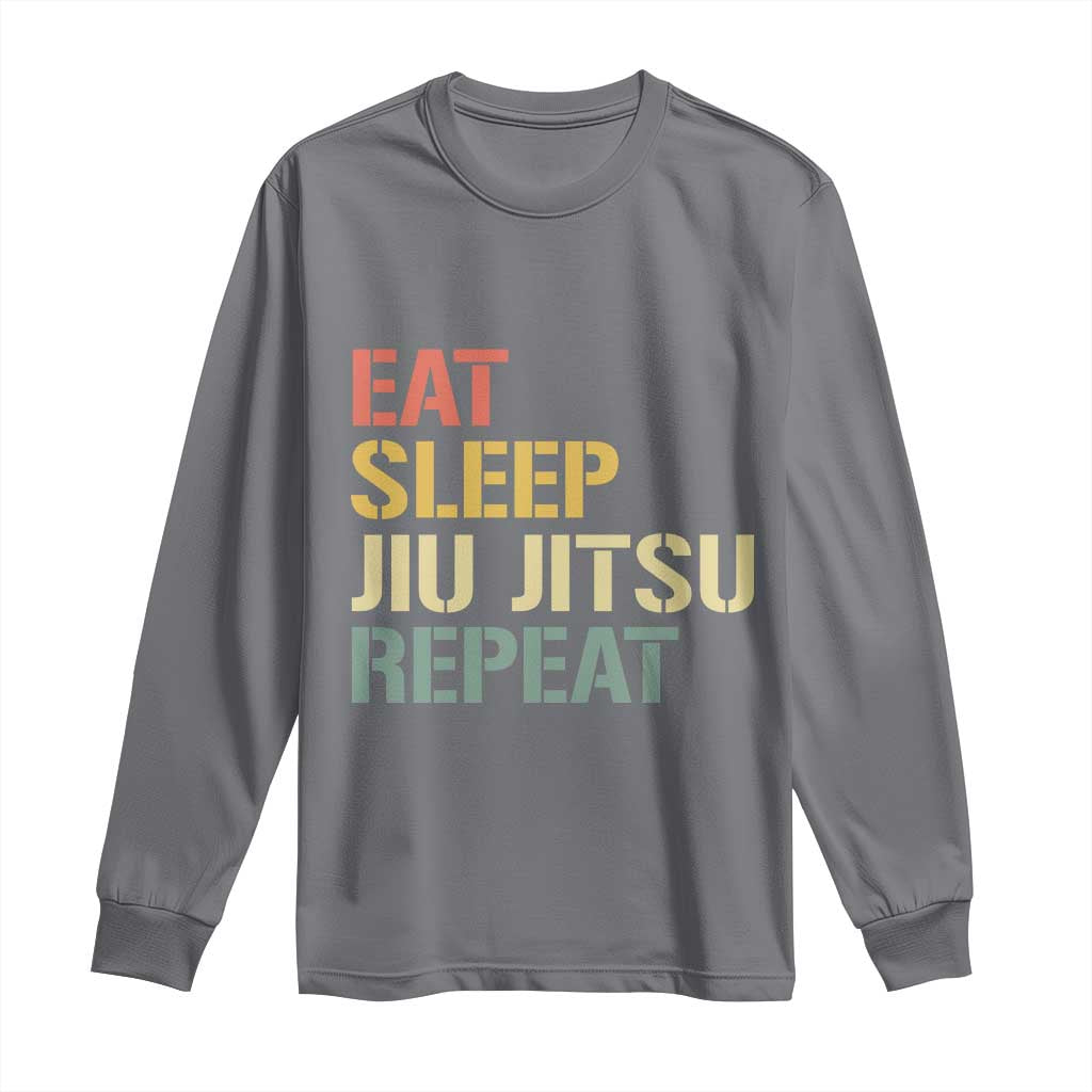 Retro Eat Sleep Jiu Jitsu Repeat Long Sleeve Shirt Vintage JiuJitsu BJJ TS10 Charcoal Print Your Wear