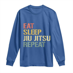 Retro Eat Sleep Jiu Jitsu Repeat Long Sleeve Shirt Vintage JiuJitsu BJJ TS10 Royal Blue Print Your Wear