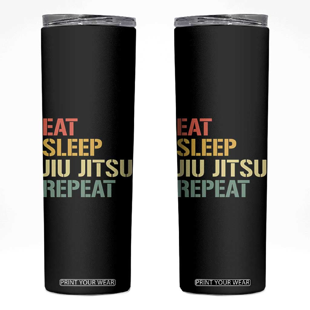 Retro Eat Sleep Jiu Jitsu Repeat Skinny Tumbler Vintage JiuJitsu BJJ TS10 Black Print Your Wear