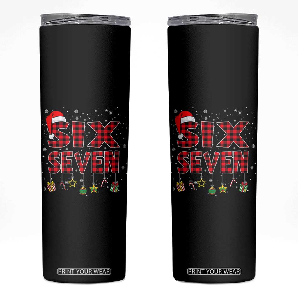Funny Six Seven Christmas Skinny Tumbler 67 Meme Gen Alpha Slang Red Plaid Xmas Pajamas TS10 Black Print Your Wear