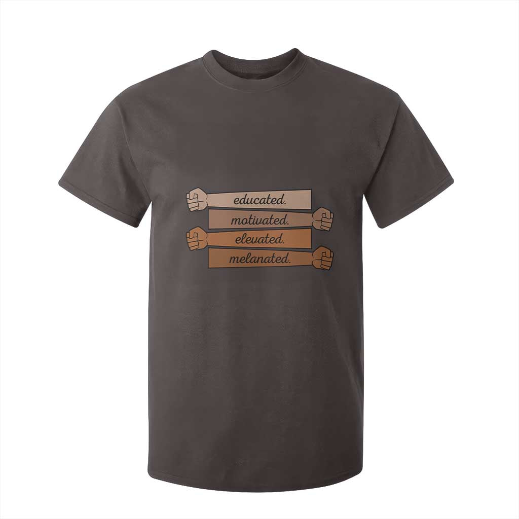 Black Pride T Shirt For Kid Educated Motivated Elevated Melanated BLM Melanin TS10 Dark Chocolate Print Your Wear