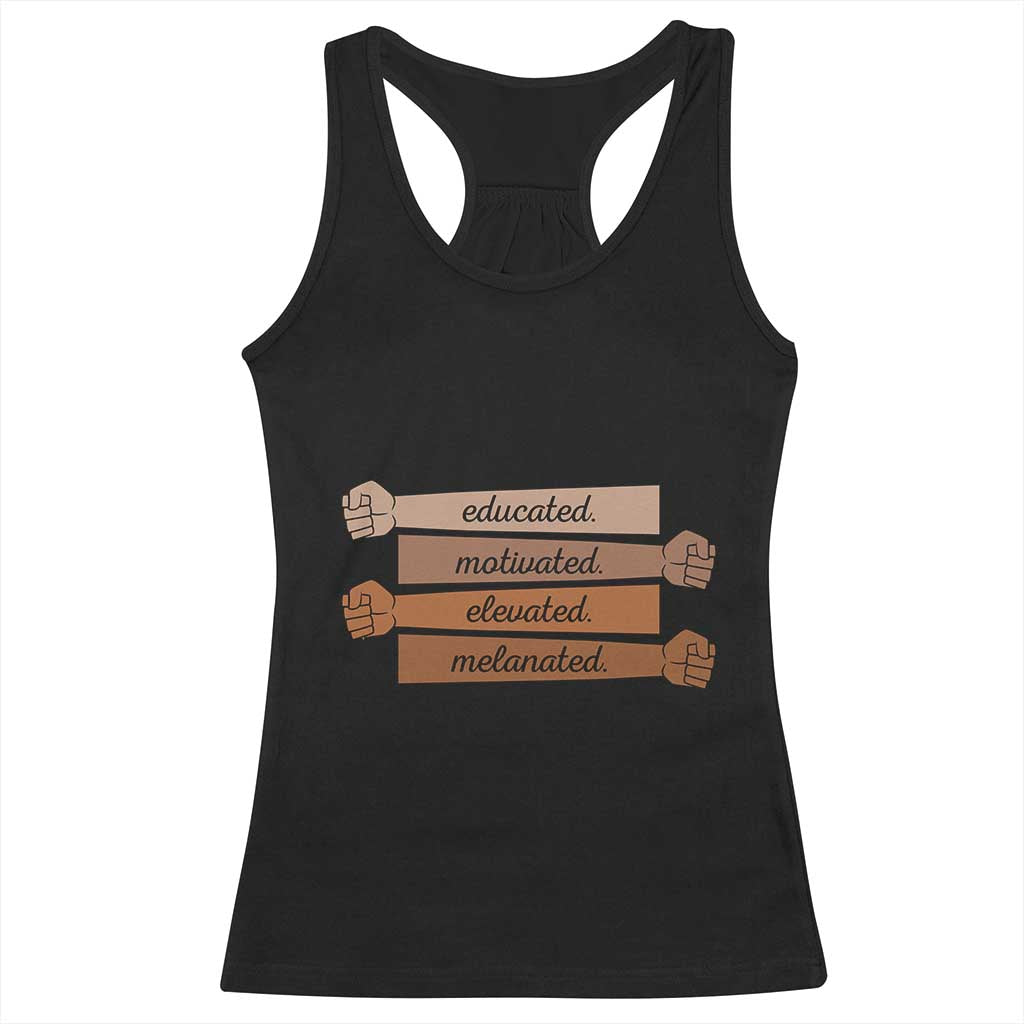 Black Pride Racerback Tank Top Educated Motivated Elevated Melanated BLM Melanin TS10 Black Print Your Wear