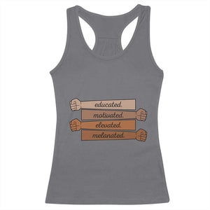 Black Pride Racerback Tank Top Educated Motivated Elevated Melanated BLM Melanin TS10 Charcoal Print Your Wear