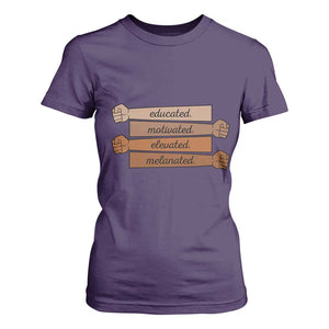 Black Pride T Shirt For Women Educated Motivated Elevated Melanated BLM Melanin TS10 Purple Print Your Wear