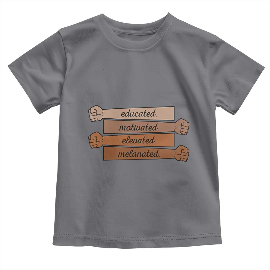 Black Pride Toddler T Shirt Educated Motivated Elevated Melanated BLM Melanin TS10 Charcoal Print Your Wear