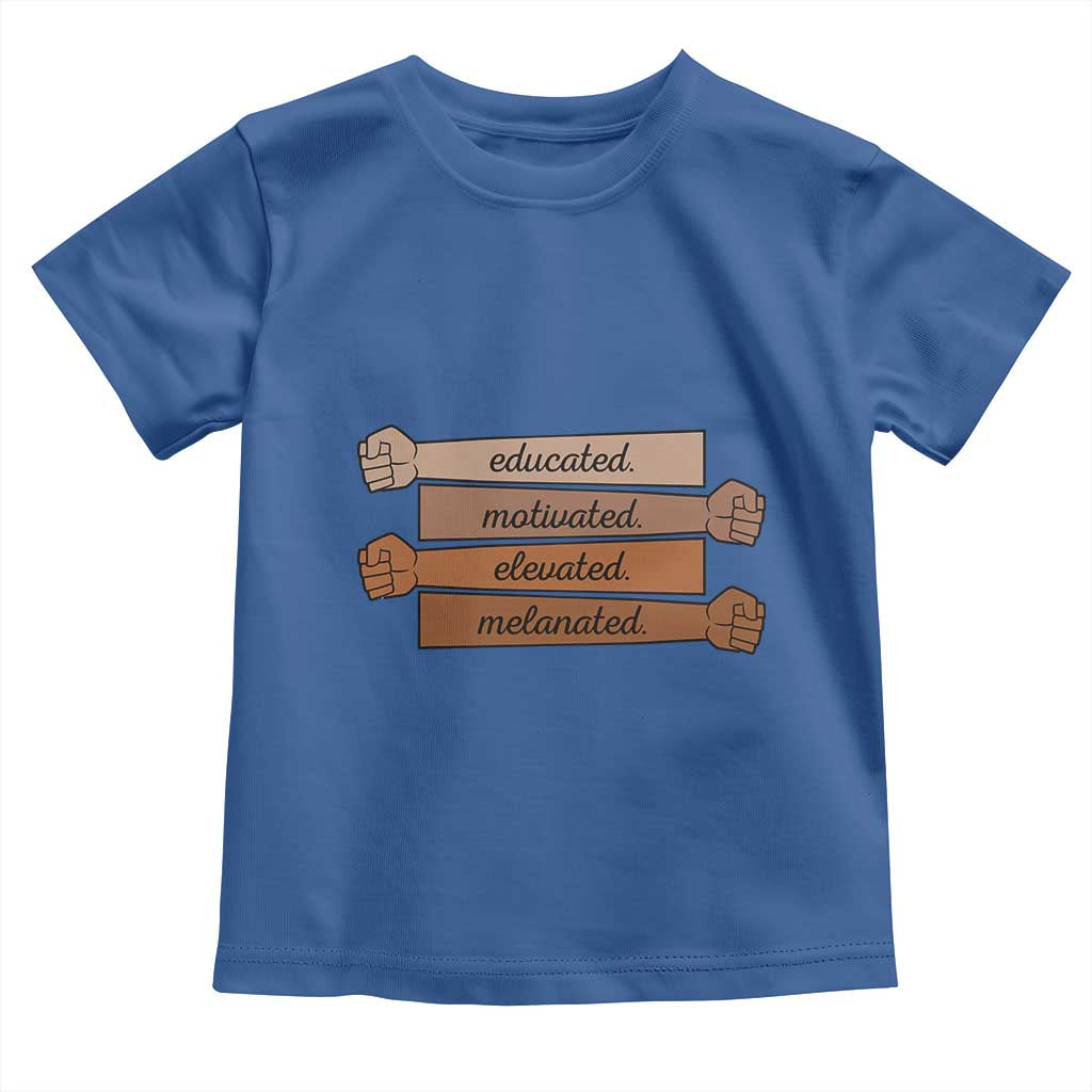 Black Pride Toddler T Shirt Educated Motivated Elevated Melanated BLM Melanin TS10 Royal Blue Print Your Wear