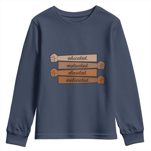 Black Pride Youth Sweatshirt Educated Motivated Elevated Melanated BLM Melanin TS10 Navy Print Your Wear