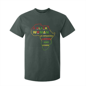 Black Pride T Shirt For Kid A Black Woman Is Speaking Listen And Learn Africa Map TS10 Dark Forest Green Print Your Wear