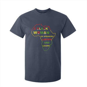 Black Pride T Shirt For Kid A Black Woman Is Speaking Listen And Learn Africa Map TS10 Navy Print Your Wear