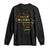 Black Pride Long Sleeve Shirt A Black Woman Is Speaking Listen And Learn Africa Map TS10 Black Print Your Wear
