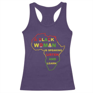 Black Pride Racerback Tank Top A Black Woman Is Speaking Listen And Learn Africa Map TS10 Purple Print Your Wear