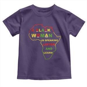 Black Pride Toddler T Shirt A Black Woman Is Speaking Listen And Learn Africa Map TS10 Purple Print Your Wear