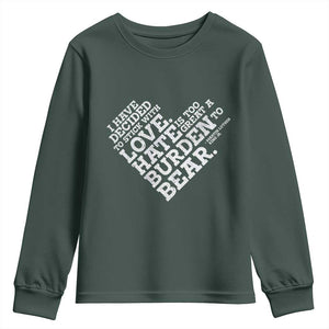 MLK Youth Sweatshirt I Have Decided To Stick With Love Martin Luther King Black History Month TS10 Dark Forest Green Print Your Wear