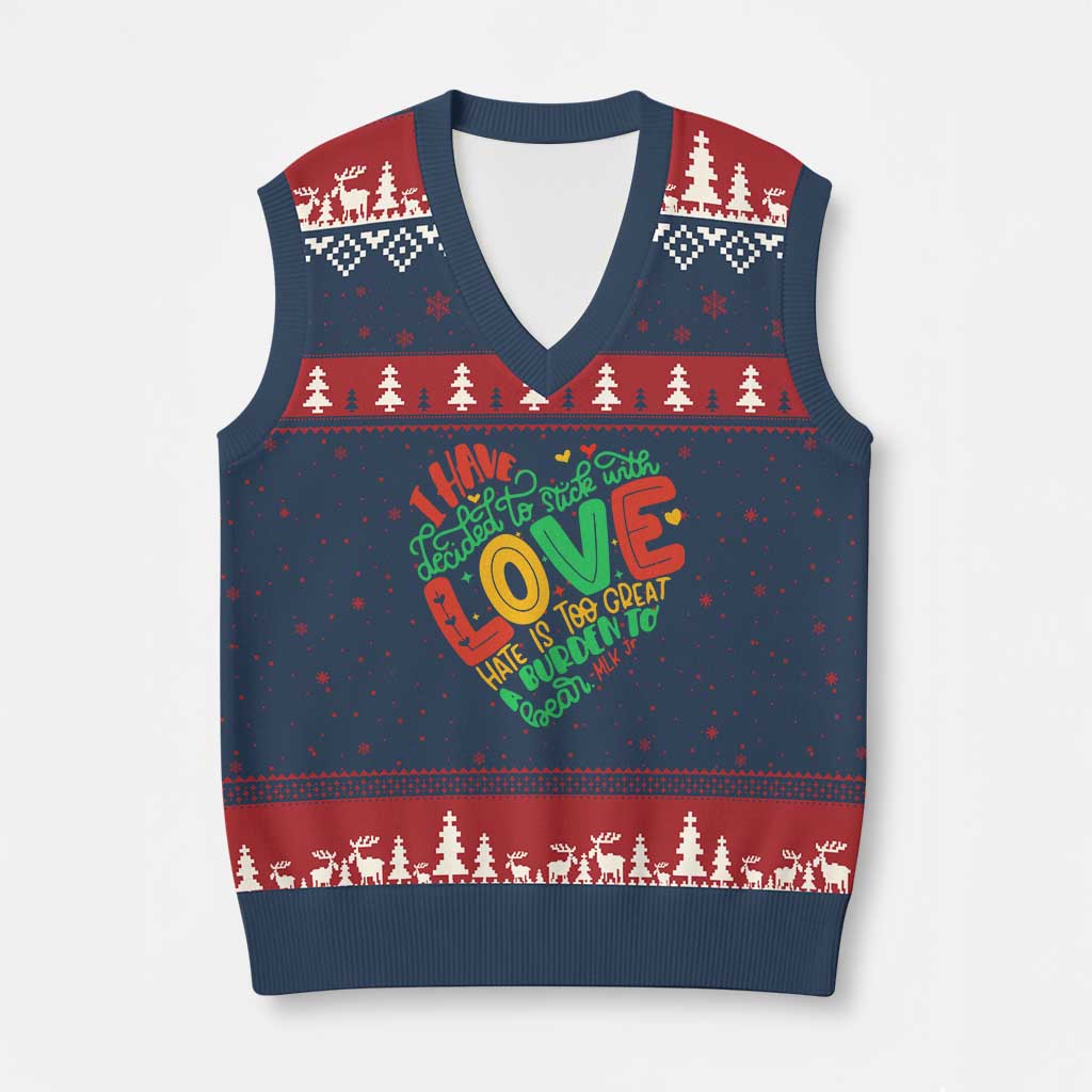 Martin Luther King V-Neck Knit Sweater Vest I Have Decided to Stick With Love MLK Black History Month TS10 Navy Red Print Your Wear