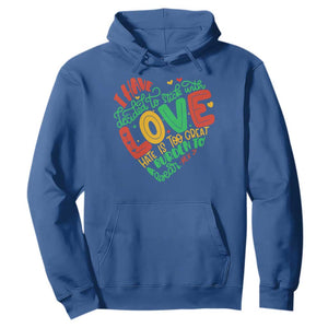 Martin Luther King Hoodie I Have Decided to Stick With Love MLK Black History Month TS10 Royal Blue Print Your Wear