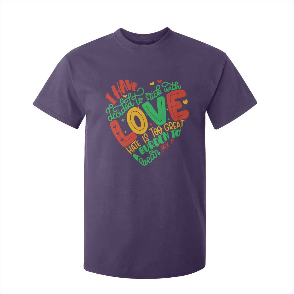 Martin Luther King T Shirt For Kid I Have Decided to Stick With Love MLK Black History Month TS10 Purple Print Your Wear