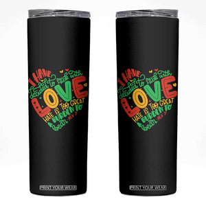 Martin Luther King Skinny Tumbler I Have Decided to Stick With Love MLK Black History Month TS10 Black Print Your Wear