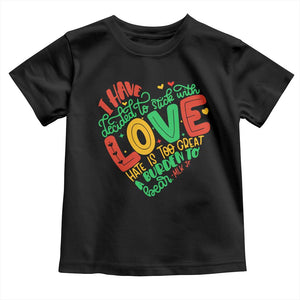 Martin Luther King Toddler T Shirt I Have Decided to Stick With Love MLK Black History Month TS10 Black Print Your Wear