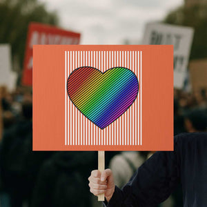 LGBT Pride Protest Sign LGBTQ Support Retro Valentines Rainbow Heart TS10 Horizontal 18" × 24" Orange Print Your Wear