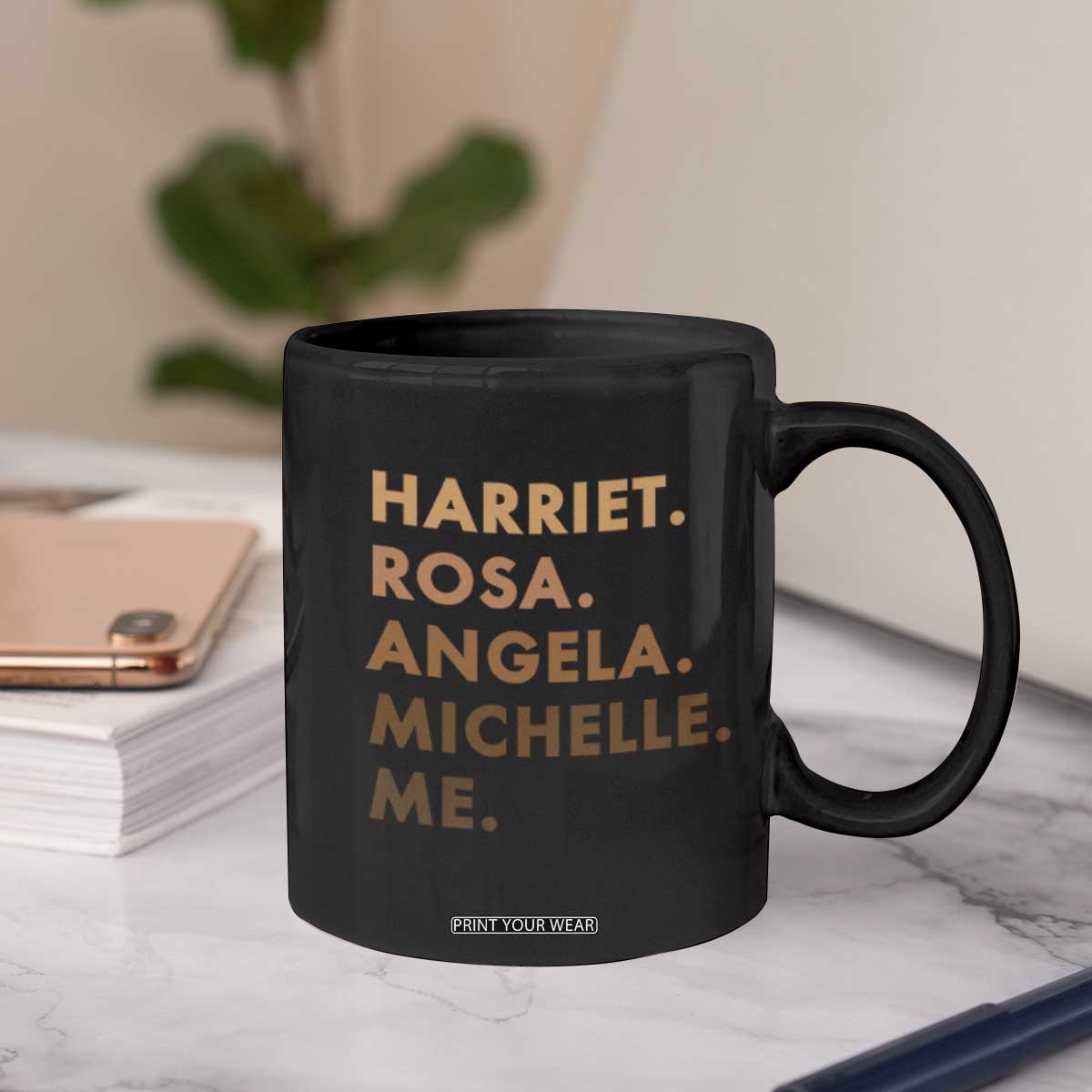 Harriet Rosa Angela Michelle Me Coffee Mug Black History Month Feminist Women Leaders TS10 Print Your Wear
