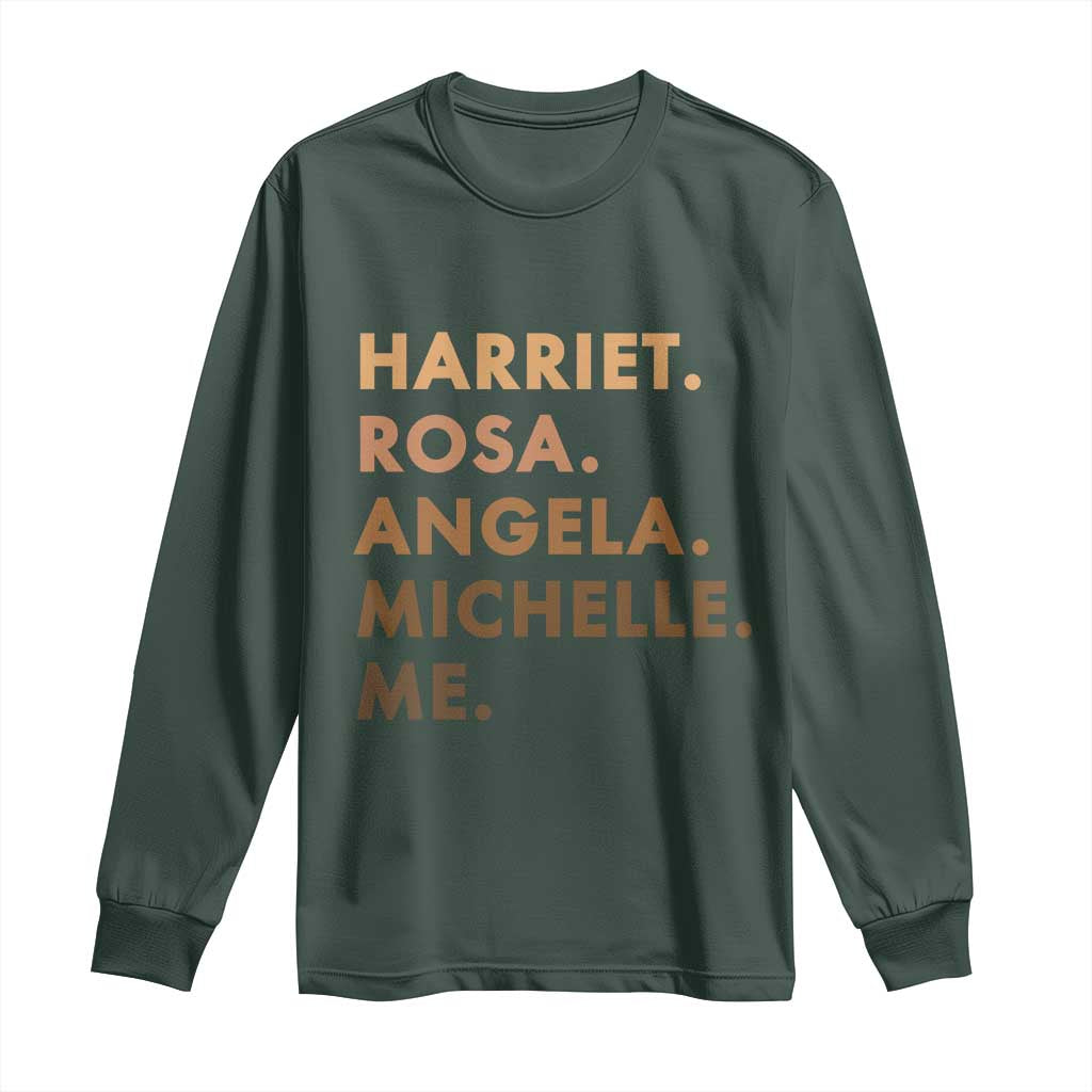 Harriet Rosa Angela Michelle Me Long Sleeve Shirt Black History Month Feminist Women Leaders TS10 Dark Forest Green Print Your Wear