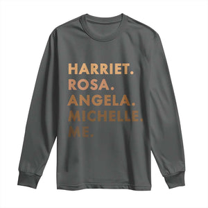 Harriet Rosa Angela Michelle Me Long Sleeve Shirt Black History Month Feminist Women Leaders TS10 Dark Heather Print Your Wear