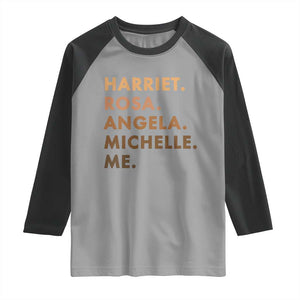 Harriet Rosa Angela Michelle Me Raglan Shirt Black History Month Feminist Women Leaders TS10 Sport Gray Black Print Your Wear