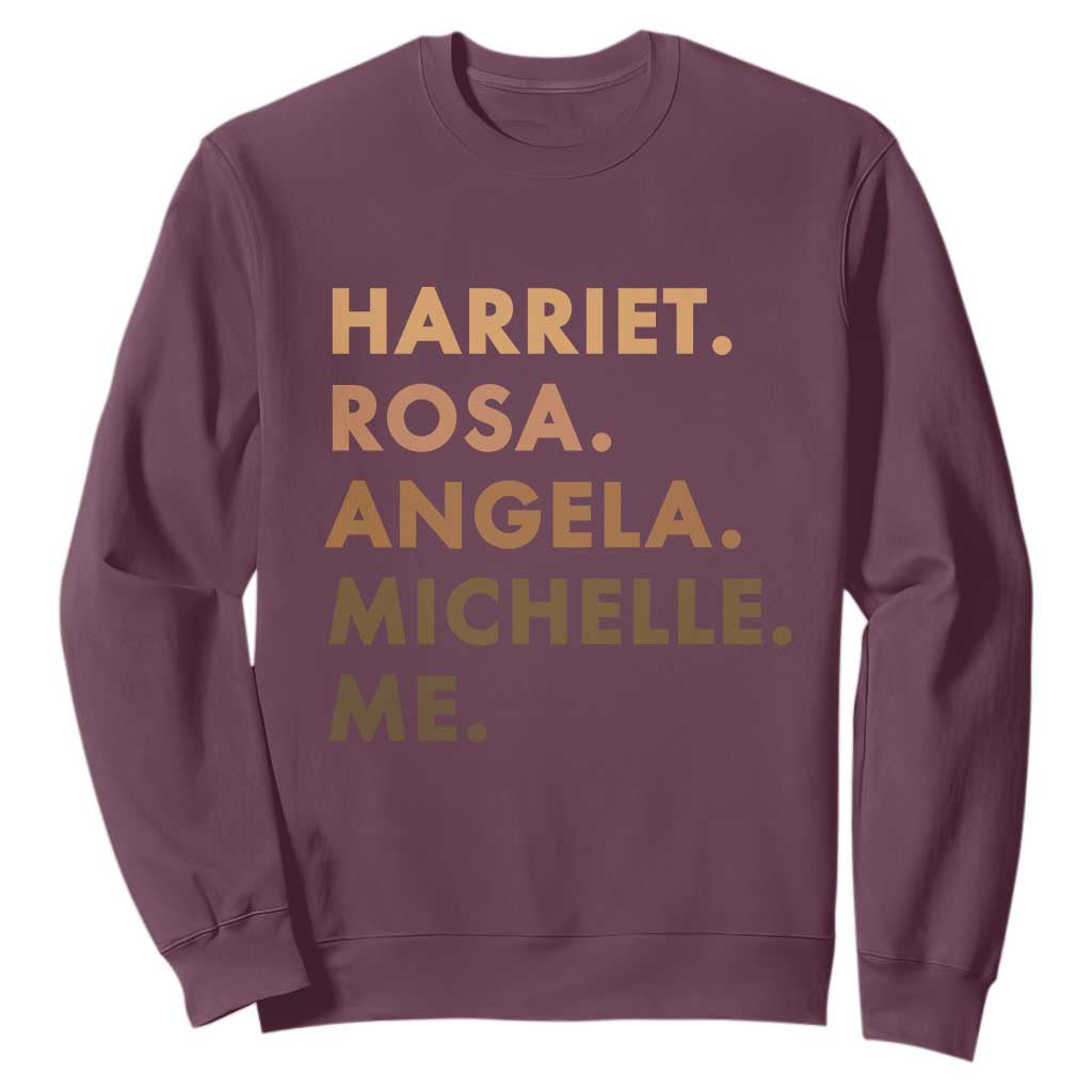 Harriet Rosa Angela Michelle Me Sweatshirt Black History Month Feminist Women Leaders TS10 Maroon Print Your Wear