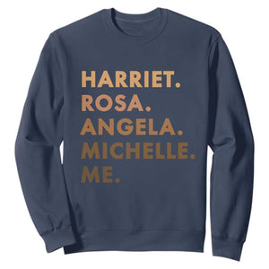 Harriet Rosa Angela Michelle Me Sweatshirt Black History Month Feminist Women Leaders TS10 Navy Print Your Wear