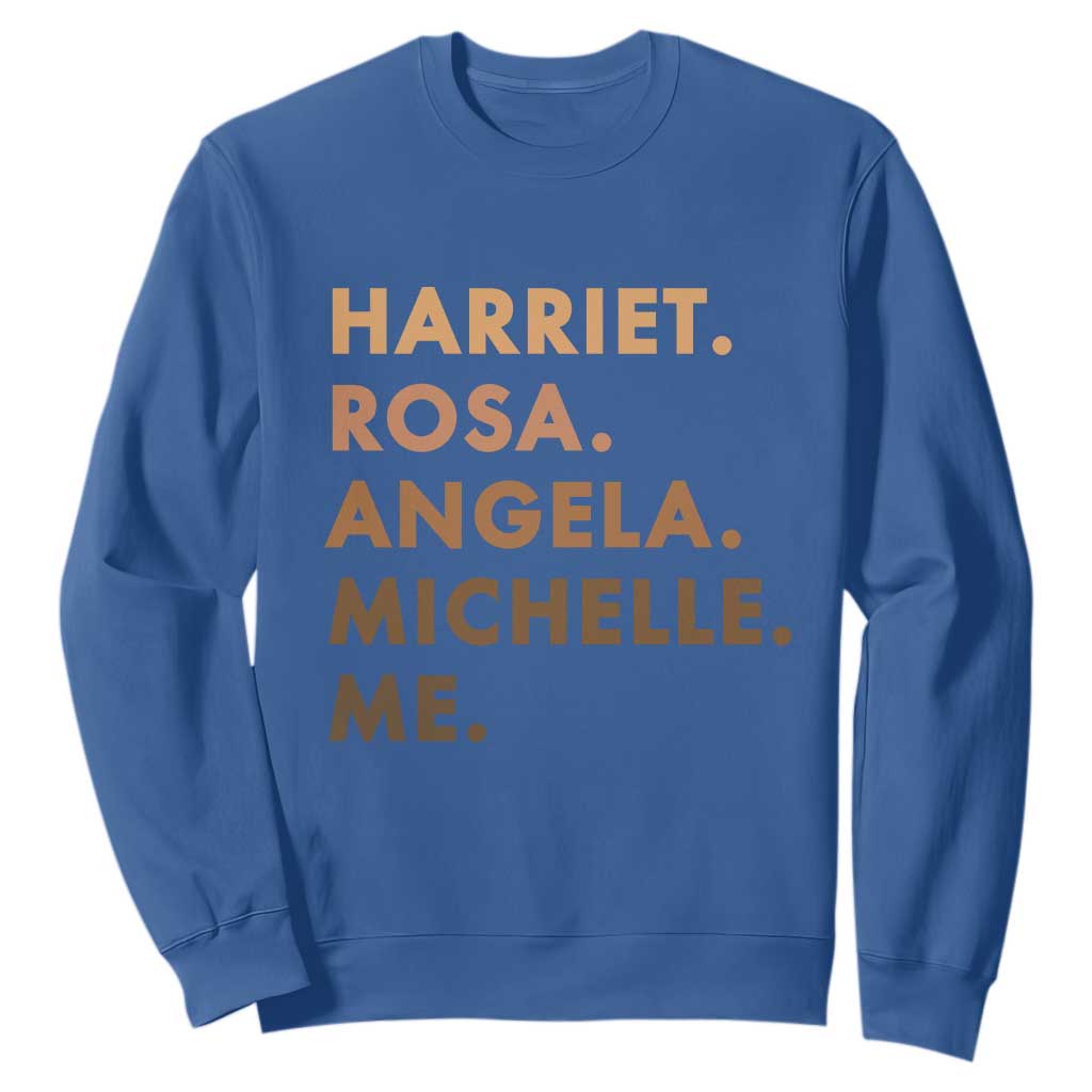Harriet Rosa Angela Michelle Me Sweatshirt Black History Month Feminist Women Leaders TS10 Royal Blue Print Your Wear