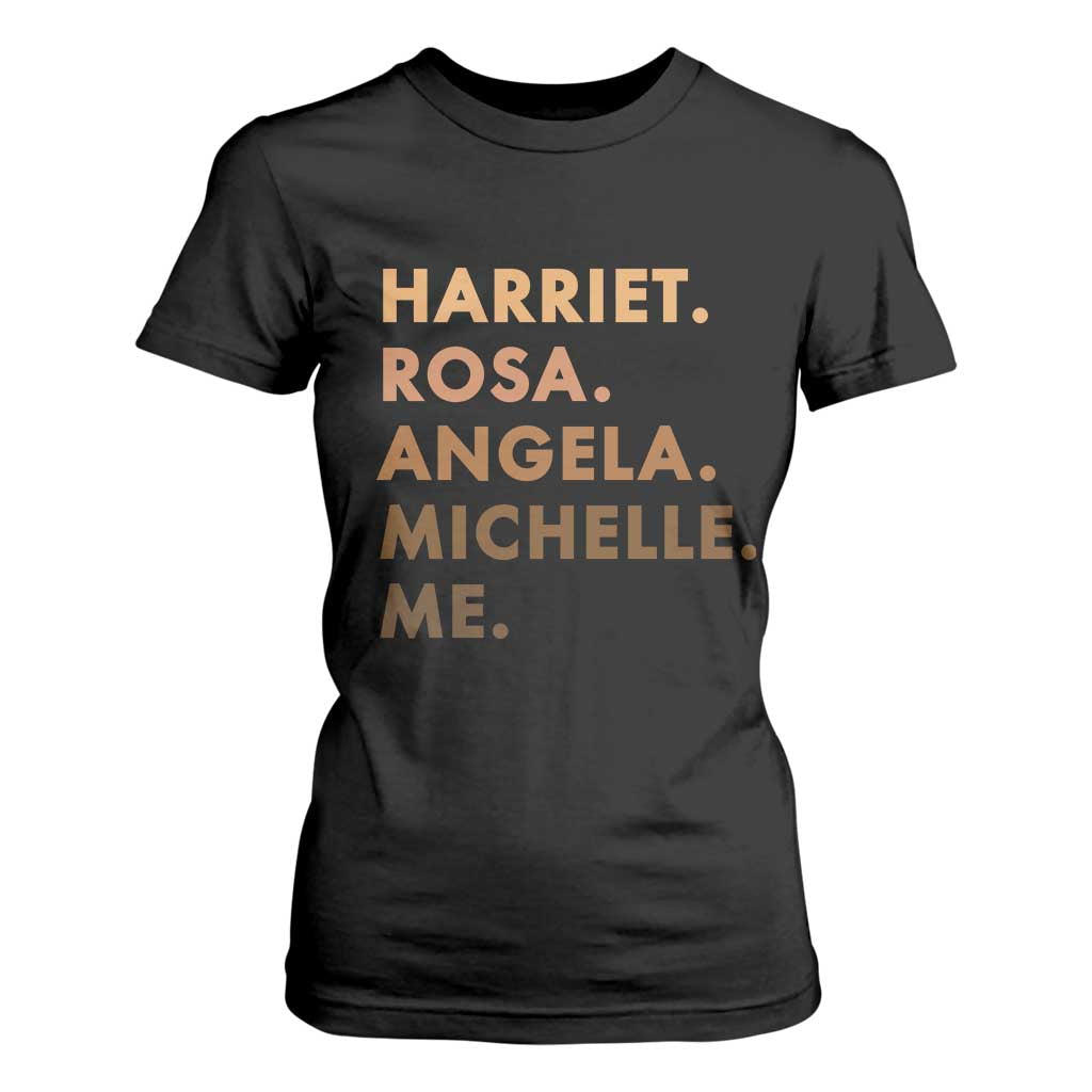 Harriet Rosa Angela Michelle Me T Shirt For Women Black History Month Feminist Women Leaders TS10 Black Print Your Wear